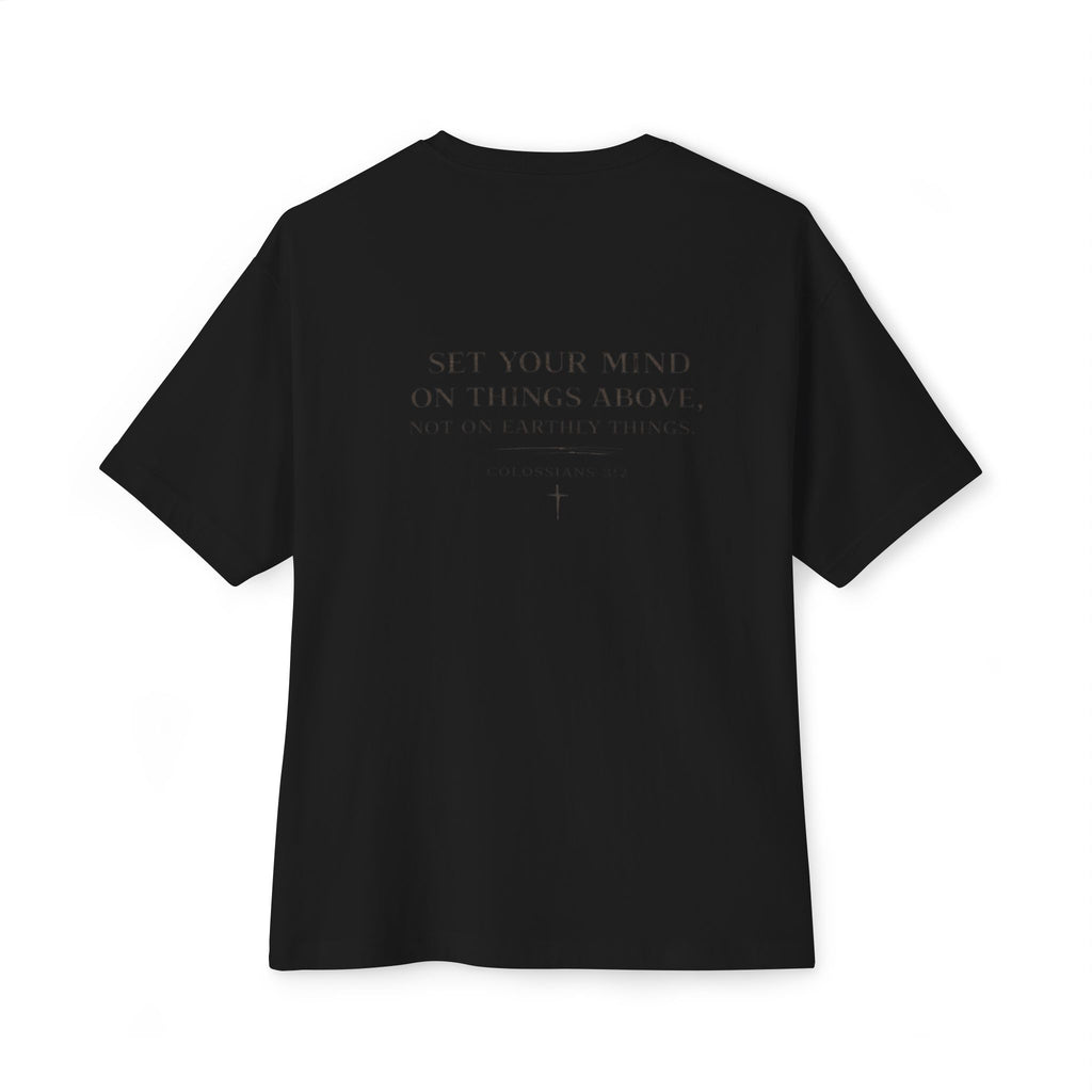 Christian Inspirational Tee — "Set Your Mind on Things Above" Oversized Boxy T-Shirt