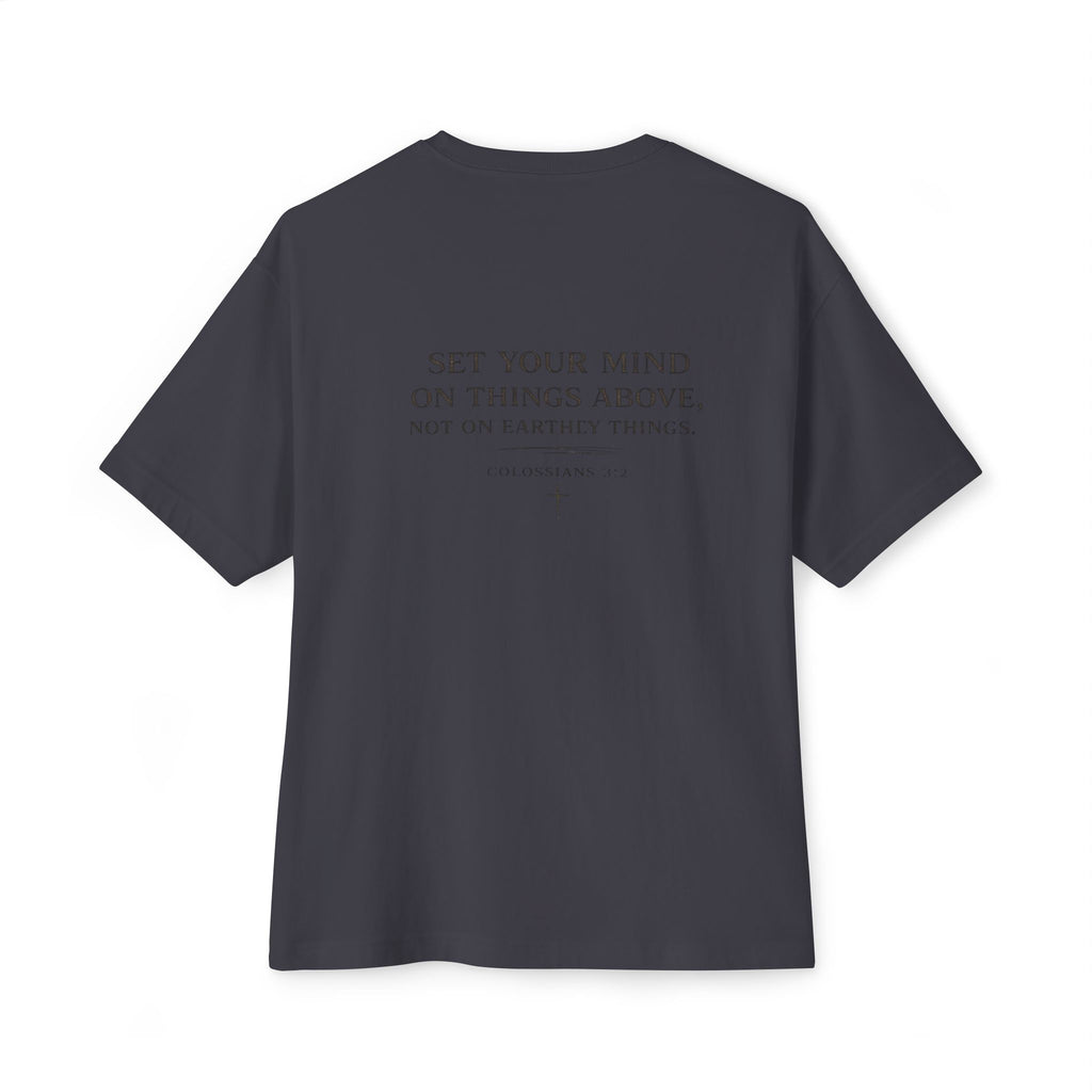Christian Inspirational Tee — "Set Your Mind on Things Above" Oversized Boxy T-Shirt