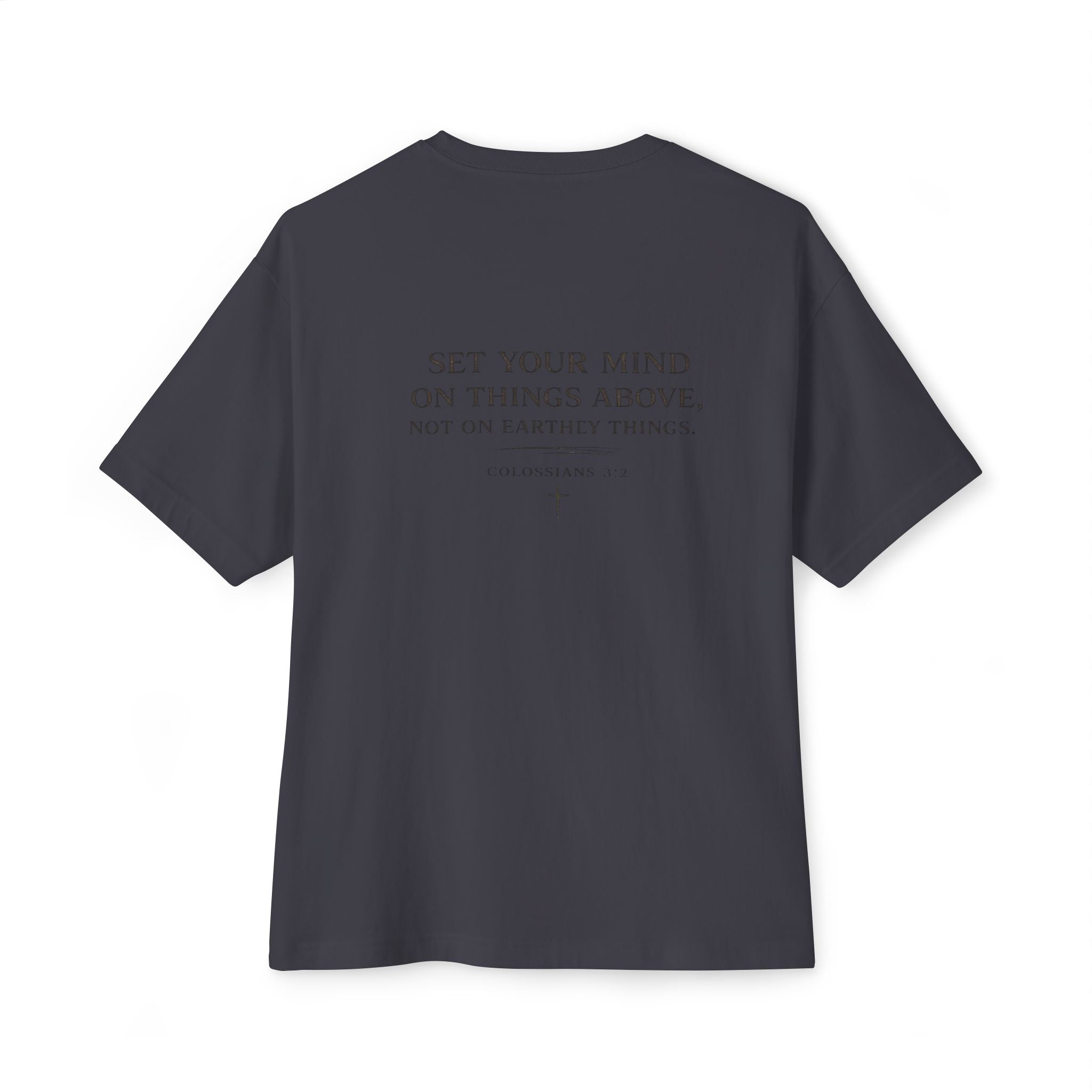 Christian Inspirational Tee — "Set Your Mind on Things Above" Oversized Boxy T-Shirt