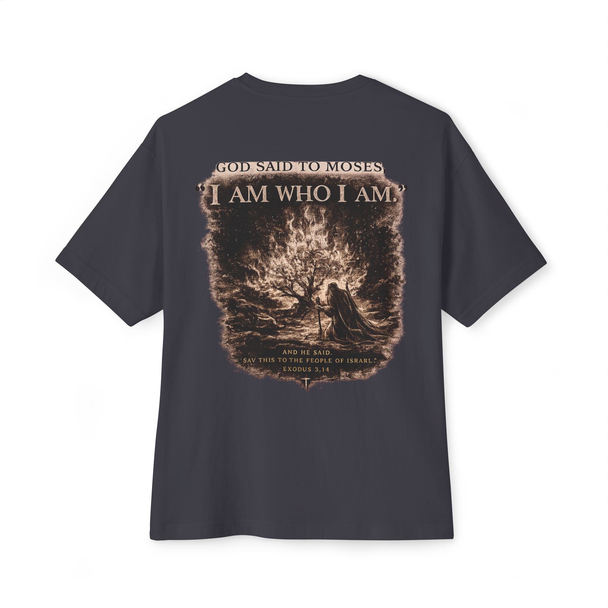 I AM Who I Am Tee — Christian Faith Graphic T-Shirt (Moses Scripture)