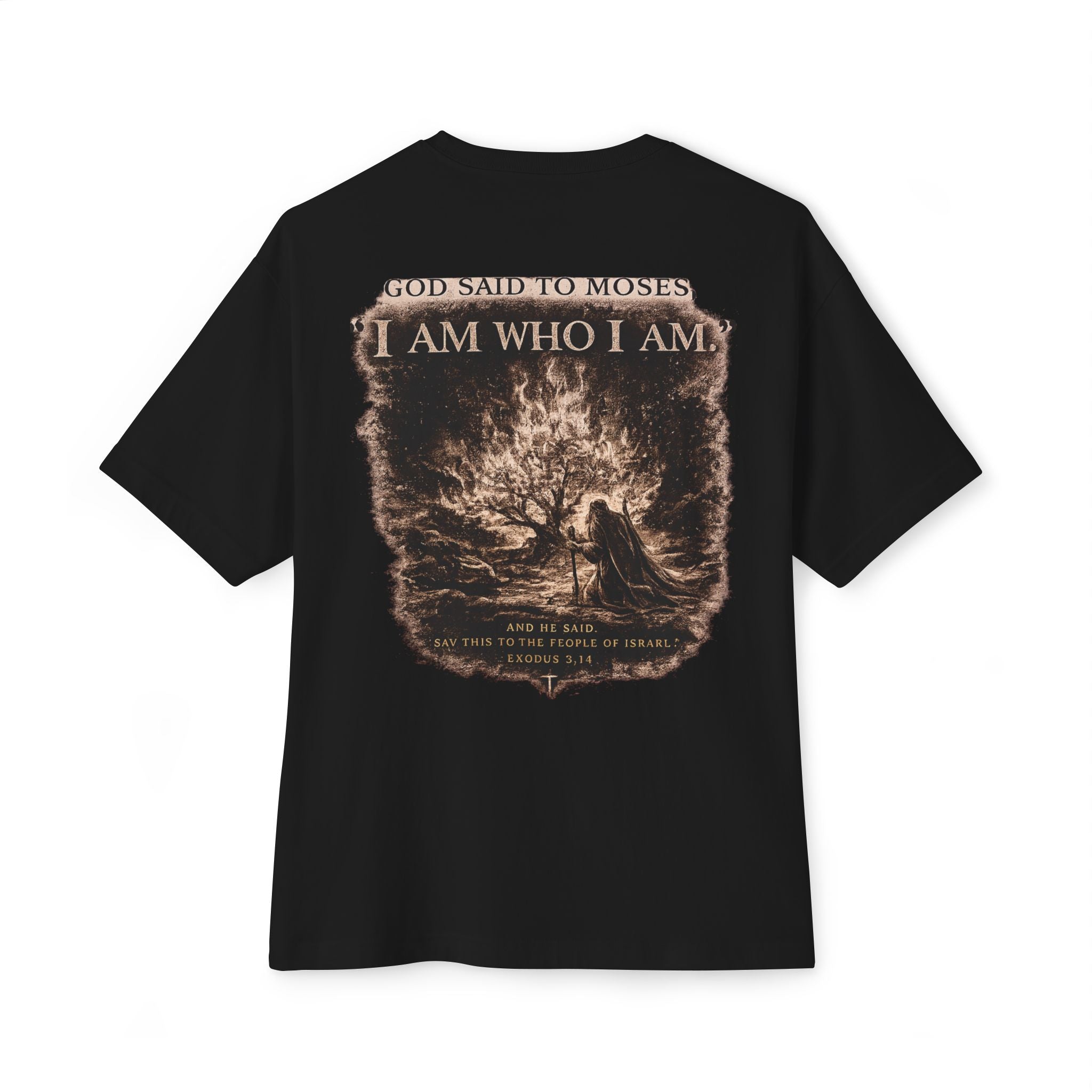I AM Who I Am Tee — Christian Faith Graphic T-Shirt (Moses Scripture)
