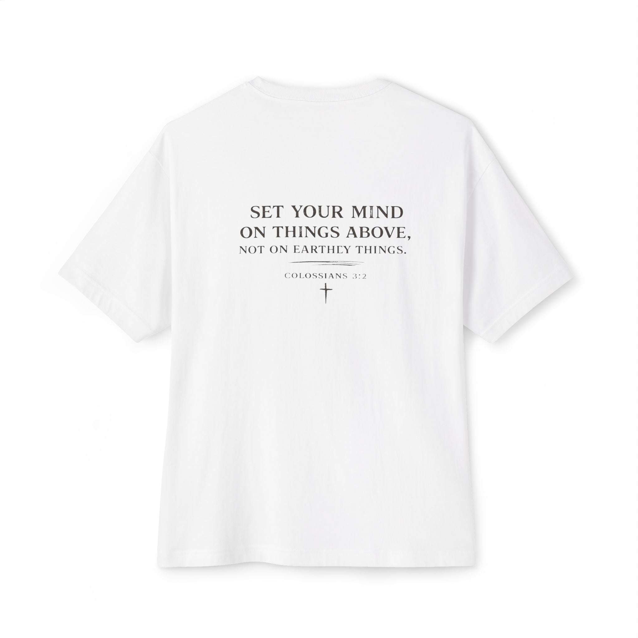 Christian Inspirational Tee — "Set Your Mind on Things Above" Oversized Boxy T-Shirt